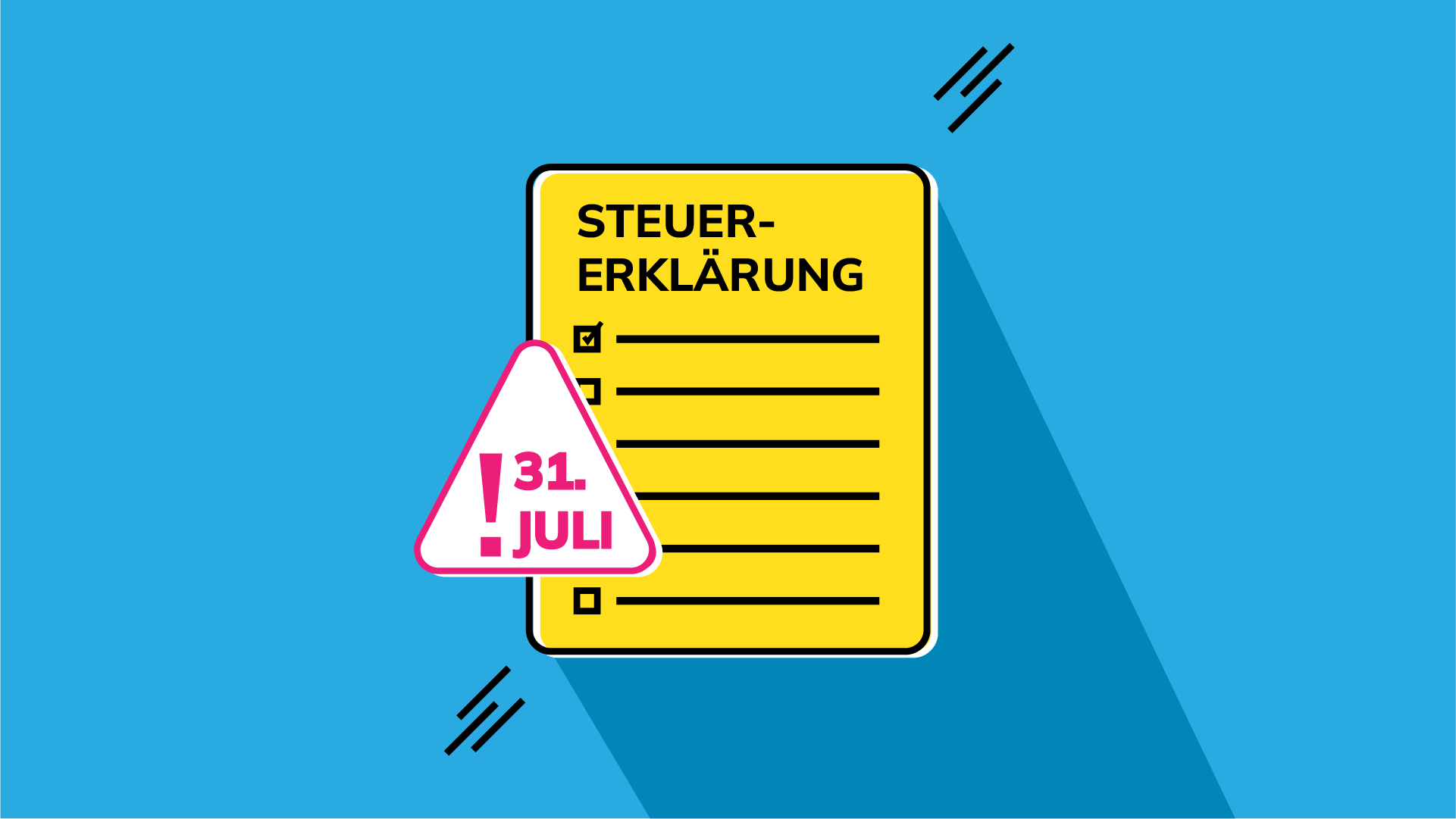 Grafik: Steuererklärung Deadline 31. Juli © Petru Leuthold